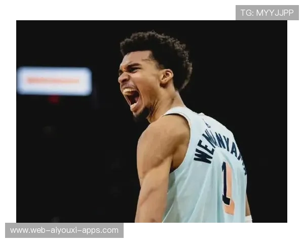 文班亚马成联盟新焦点——未来篮球之星的崛起与引领